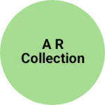Business logo of A R collection