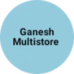 Business logo of Ganesh multistore