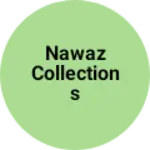 Business logo of Nawaz collections