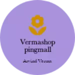 Business logo of Vermashoppingmall