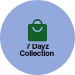 Business logo of 7 Dayz collection
