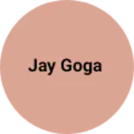 Business logo of Jay Goga