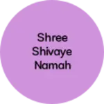 Business logo of Shree shivaye namah tubham