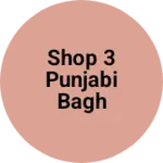 Business logo of Shop 3 Punjabi Bagh gurmat Gyan missionary College