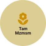 Business logo of Tam mzmsm