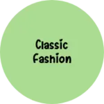 Business logo of Classic Fashion