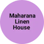 Business logo of MAHARANA LINEN HOUSE