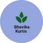 Business logo of BHAVIKA Kurtis