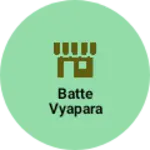Business logo of Batte vyapara