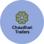 Business logo of Chaudhari traders