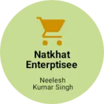 Business logo of Natkhat enterptisee