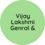 Business logo of Vijay Lakshmi genral & clothes shop