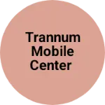 Business logo of Trannum mobile center