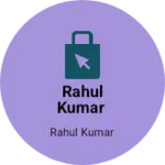 Business logo of Rahul kumar