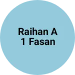 Business logo of Raihan A 1 Fasan