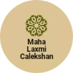 Business logo of Maha Laxmi calekshan