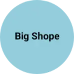 Business logo of Big shope