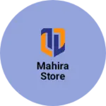 Business logo of Mahira store
