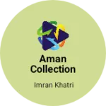 Business logo of Aman collection