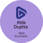 Business logo of Ritik Duptta