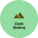 Business logo of Cloth brokrej