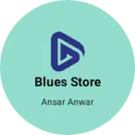 Business logo of Blues Store