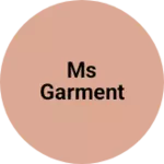 Business logo of Ms garment