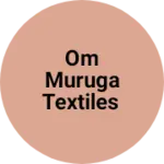 Business logo of Om muruga textiles