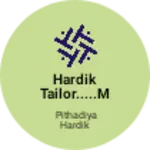 Business logo of Hardik tailor.....morbi