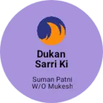 Business logo of Dukan Sarri ki