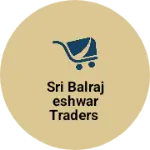 Business logo of Sri Balrajeshwar Traders