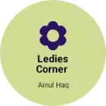 Business logo of Ledies corner