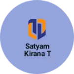 Business logo of Satyam kirana t
