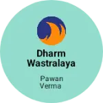 Business logo of Dharm wastralaya