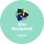 Business logo of Shiv readymade