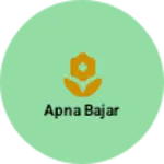 Business logo of Apna bajar