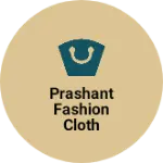 Business logo of Prashant fashion cloth