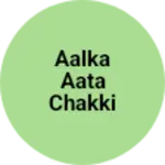 Business logo of Aalka aata chakki
