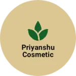 Business logo of Priyanshu cosmetic