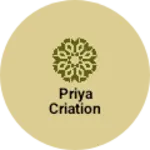 Business logo of Priya criation