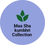 Business logo of Maa shakumbhri collection based out of Yamuna Nagar