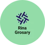 Business logo of Rina grosary