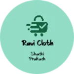 Business logo of Ravi cloth
