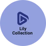 Business logo of Lily collection