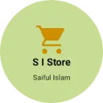 Business logo of S I store