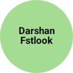 Business logo of Darshan fstlook