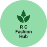 Business logo of R C fashion hub
