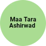 Business logo of Maa Tara Ashirwad