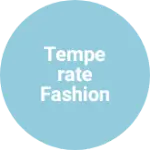 Business logo of Temperate Fashion
