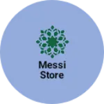 Business logo of Messi store